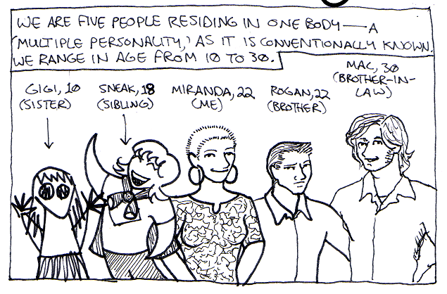 Questions A panel of 2010-era LB headmates standing together in the varying art styles. Gigi draws herself like a kindergartner, Sneak as a pointy-limbed starfish blobby person. Miranda and Rogan have similar "house" styles, but Mac's is scribbly and sketchy, reflecting the lack of dexterity in our vessel's right hand.
