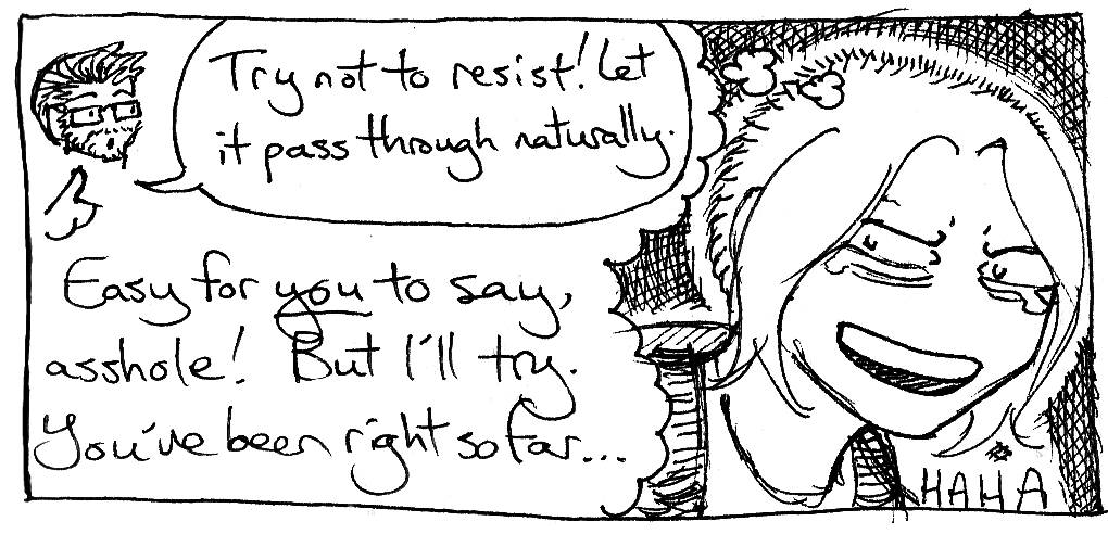 AllFam C M.D., raging and crying and smiling all at once, glares at a thought panel where Rogan appears and gives her helpful but much-unwanted advice. The thought bubble also contains her annoyed response.
